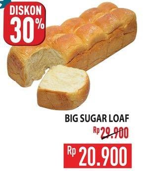 Promo Harga Big Sugar Loaf  - Hypermart