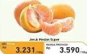 Promo Harga Jeruk Medan Super per 100 gr - Carrefour
