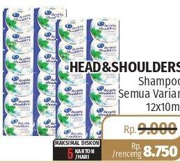 Promo Harga HEAD & SHOULDERS Shampoo All Variants per 12 sachet 10 ml - Lotte Grosir