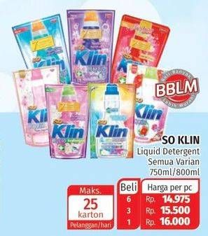 Promo Harga SO KLIN Liquid Detergent + Anti Bacterial Biru, + Anti Bacterial Red Perfume Collection, + Anti Bacterial Violet Blossom, Korean Camelia, Power Clean Action White Bright, + Softergent Pink, + Softergent Soft Sakura 750 ml - Lotte Grosir