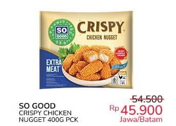 So Good Crispy Chicken Nugget 400 gr Diskon 15%, Harga Promo Rp45.900, Harga Normal Rp54.500, Indomaret Fresh