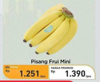 Promo Harga Frui Mini Banana  - Carrefour
