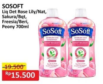 Promo Harga Sosoft Deterjen Cair Rose Waterlily, Sakura Blossom, Nature Fresh, Sweet Bouquet, Freesia Pear, Freesia Pear, Sweet Peony, Floral Berries 700 ml - Alfamart