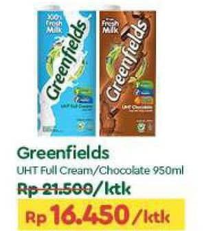Promo Harga Greenfields UHT Full Cream, Chocolate 950 ml - TIP TOP