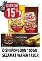 Oishi Popcorn/Selamat Wafer