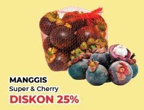 Promo Harga Manggis Super/Cherry  - Yogya