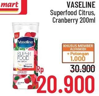 Promo Harga VASELINE Super Food Skin Serum Citrus, Cranberry 200 ml - Alfamidi