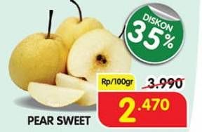 Promo Harga Pear Sweet per 100 gr - Superindo