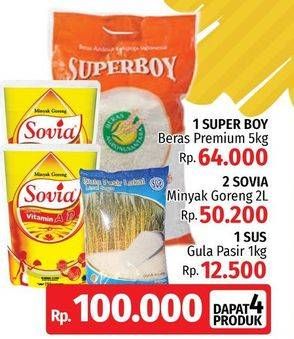 Promo Harga SUPERBOY Beras Premium 5kg, 2 SOVIA Minyak Goreng 2ltr, SUS Gula Pasir 1kg  - LotteMart
