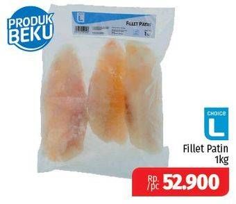 Promo Harga CHOICE L Fillet Patin 1 kg - Lotte Grosir