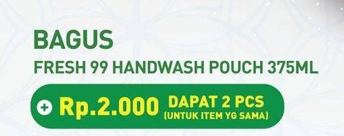 Promo Harga Bagus Fresh 99 Antibacterial Hand Wash 375 ml - Hypermart