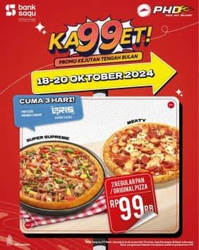 Promo Harga Promo Kejutan Tengah Bulan  - Pizza Hut