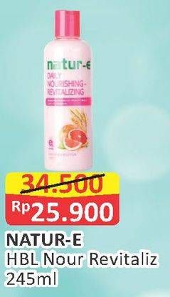 Promo Harga NATUR-E Hand Body Lotion Daily Nourishing 245 ml - Alfamart