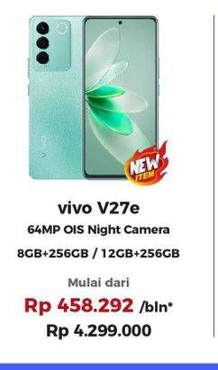 Promo Harga Vivo V27e Smartphone 12 GB + 256 GB, 8 GB + 256 GB 1 pcs - Erafone