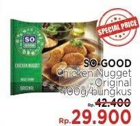 Promo Harga SO GOOD Chicken Nugget Original 400 gr - LotteMart