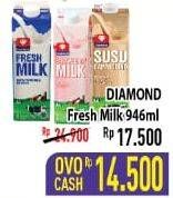 Promo Harga DIAMOND Fresh Milk 946 ml - Hypermart