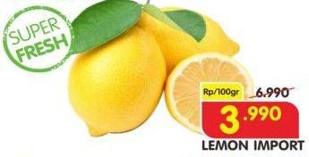 Promo Harga Lemon Import per 100 gr - Superindo