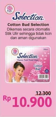 Promo Harga SELECTION Cotton Bud 100 pcs - Alfamidi