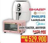 Promo Harga SHARP / PERO / PHILIPS / LOCKNLOCK / MIDEA Oven Toaster, Air Fryer  - Hypermart
