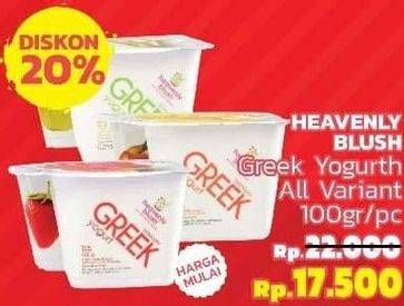 Promo Harga HEAVENLY BLUSH Greek Yogurt Cup All Variants 100 gr - LotteMart