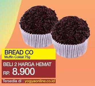 Promo Harga BREAD CO Muffin Chocolate per 2 pcs 75 gr - Yogya