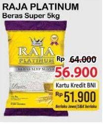 Promo Harga Raja Platinum Beras Slyp Super 5000 gr - Alfamart