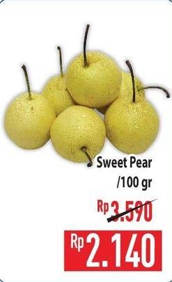 Promo Harga Pear Sweet per 100 gr - Hypermart