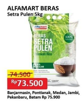 Promo Harga Alfamart Beras Setra Pulen 5000 gr - Alfamart