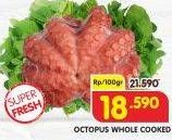 Promo Harga Sea Food  Octopus Cooked per 100 gr - Superindo