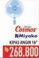Promo Harga COSMOS/MIYAKO Kipas Angin 16"  - Hypermart