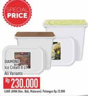 Promo Harga Diamond Ice Cream All Variants 8000 ml - Hypermart