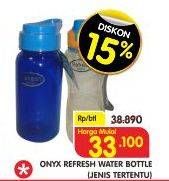 Promo Harga ONYX Refresh Water Bottle Jenis Tertentu  - Superindo