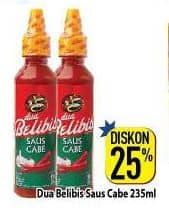 Promo Harga Dua Belibis Saus Cabe 235 ml - Hypermart