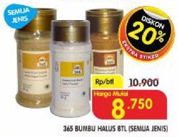 Promo Harga 365 Bumbu Dapur All Variants  - Superindo