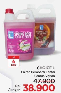 Promo Harga Choice L Floor Cleaner All Variants 4000 ml - Lotte Grosir