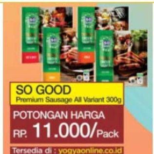 Promo Harga SO GOOD Premium Sausage All Variants 300 gr - Indomaret