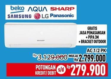 Promo Harga BEKO/AQUA/SHARP/SAMSUNG/LG/PANASONIC AC 1/2 PK  - Hypermart