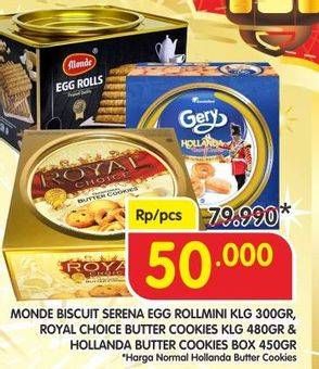 Promo Harga MONDE Serena Egg Roll Mini 300gr/DANISH Royal Choice Butter Cookies 480gr/HOLLANDA Butter Cookies 450gr  - Superindo