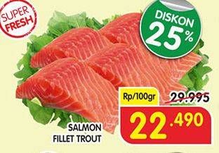 Promo Harga Salmon Fillet Trout per 100 gr - Superindo