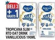 Promo Harga Tropicana Slim Oat Drink Vanilicious 190 ml - Hypermart