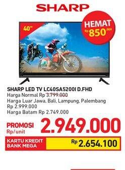 Promo Harga SHARP LC-40SA5200i LED TV 40"  - Carrefour