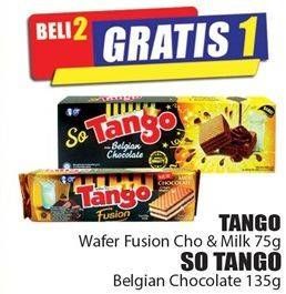 Promo Harga TANGO Wafer Fusion Cho & Milk 75 g/SO TANGO Belgian Chocolate 135 g  - Hari Hari