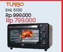 Promo Harga TURBO  EHL 5130 | Oven Toaster 22 Ltr  - Courts