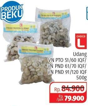 Promo Harga CHOICE L Udang PND 51/60, 61/70, 91/120 500 gr - Lotte Grosir