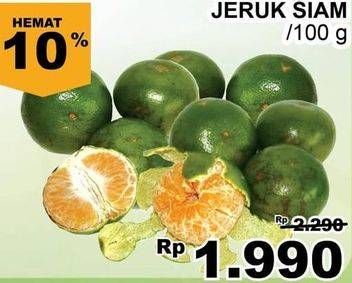 Promo Harga Jeruk Siam per 100 gr - Giant