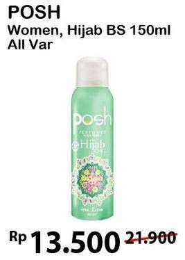 Promo Harga POSH Hijab Perfumed Body Spray All Variants 150 ml - Alfamart