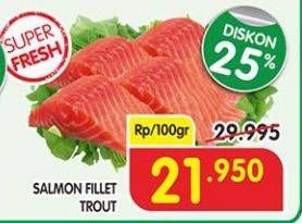 Promo Harga Salmon Fillet Trout per 100 gr - Superindo