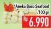 Promo Harga Aneka Bakso Seafood per 100 gr - Hypermart