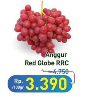 Promo Harga Anggur Red Globe RRC per 100 gr - Hypermart