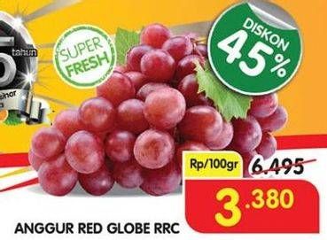 Promo Harga Anggur Red Globe RRC per 100 gr - Superindo